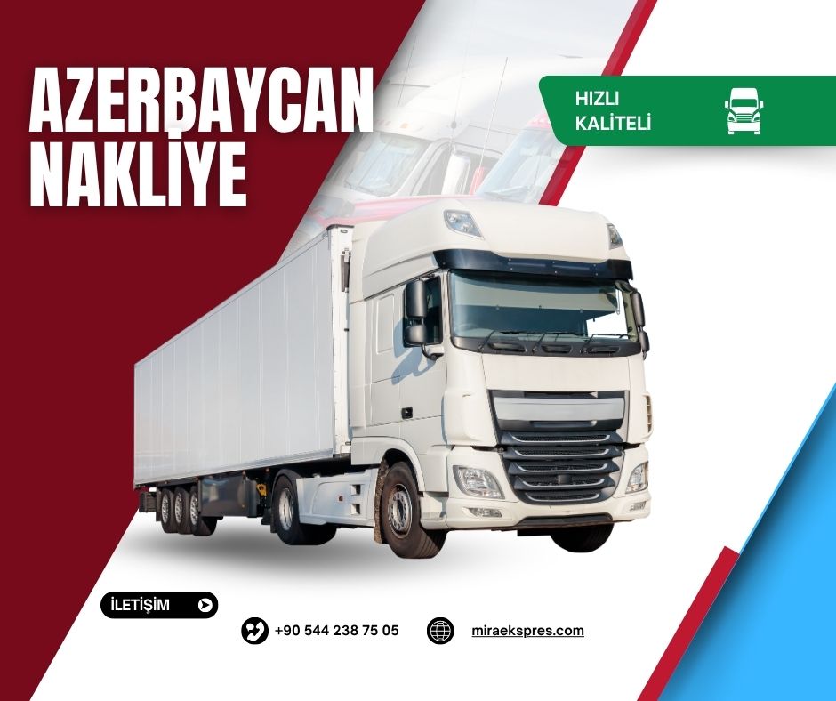 Azerbaycan’a nakliye – Bakü yönüne giden tır